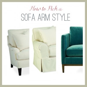 How To Pick a Sofa Arm Style | The Stated Home