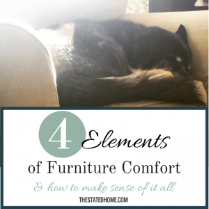 What Factors Make Furniture Feel Comfortable | The Stated Home