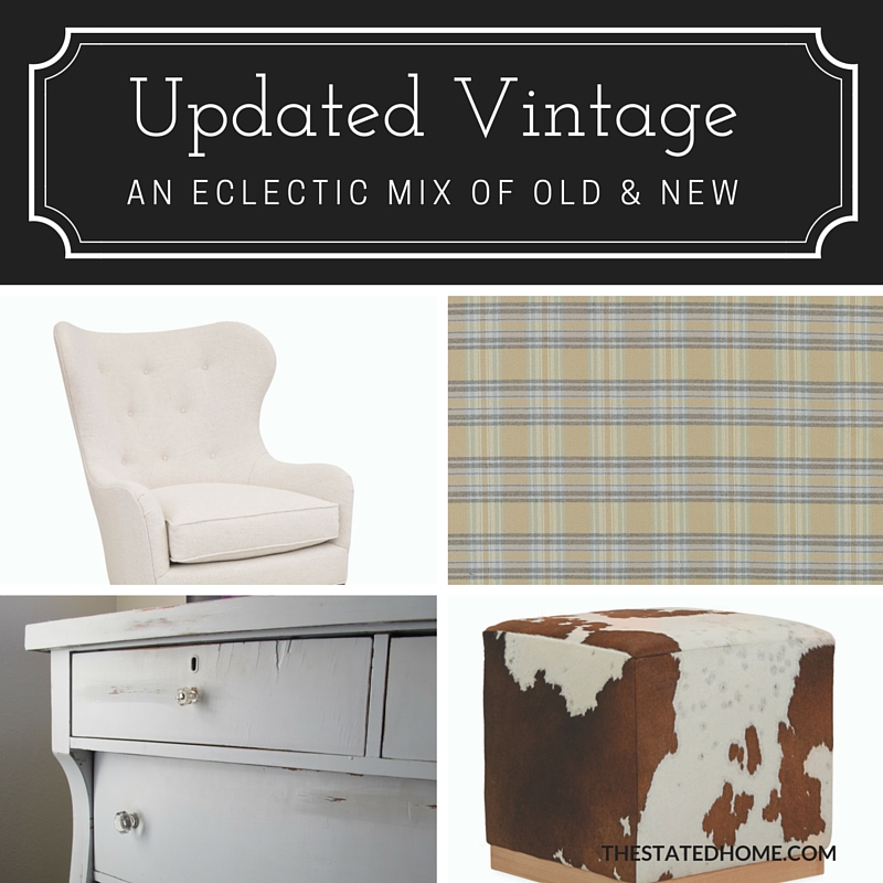 Transitional Decorating Style: Updated Vintage