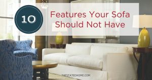 How to Choose a Sofa: 10 Features to Avoid | The Stated Home