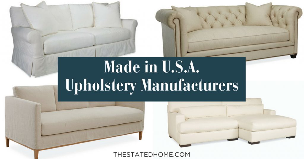 American Upholstery The Companies to Know The Stated Home The