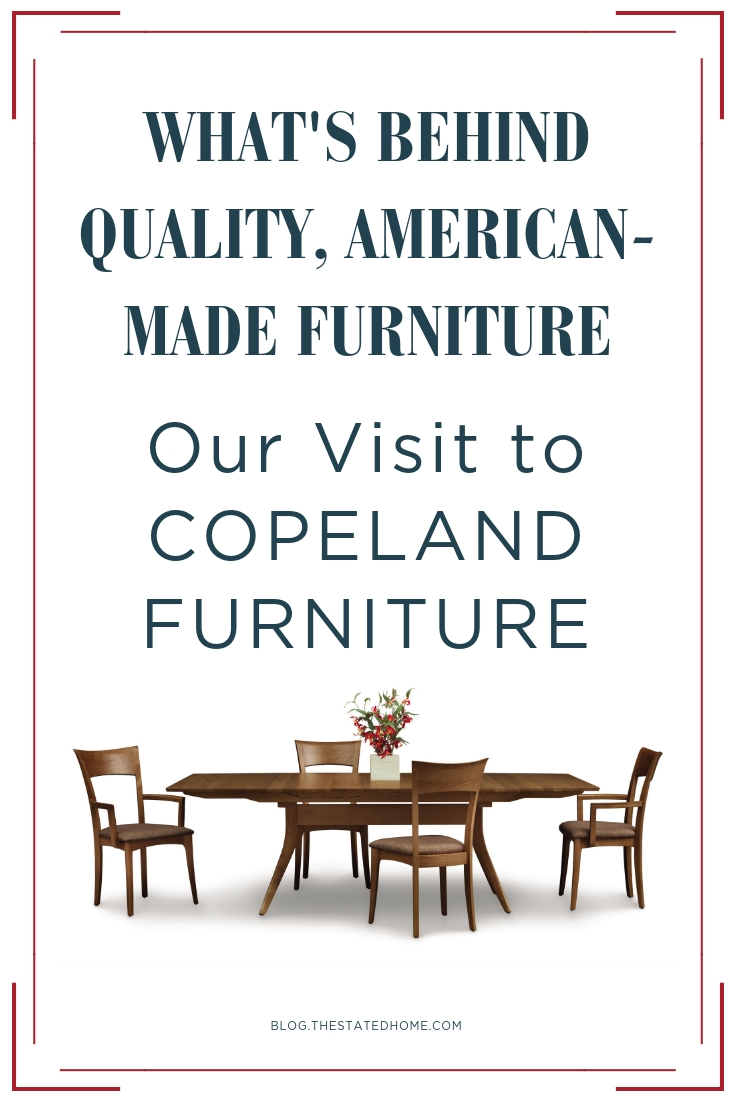 Copeland Furniture: A Visit to Their Vermont Factory